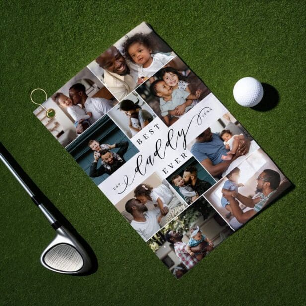 Best Daddy Ever Script Fathers Day Photo Collage White Golf Towel