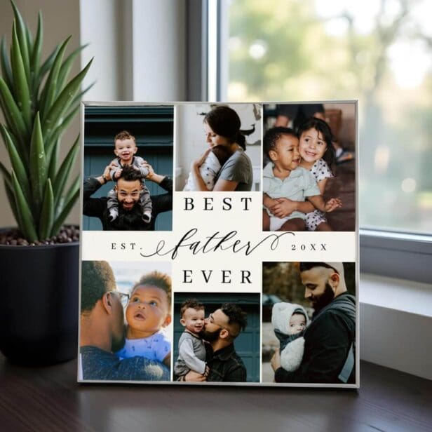 Best Father Ever | Father's Day 6 Photo Collage Plaque