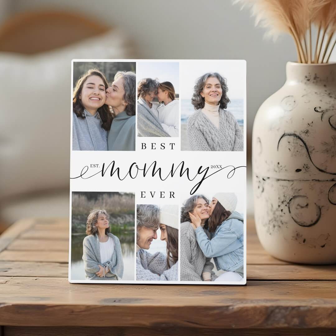 Best Mommy Ever Script 6 Photo Collage Keepsake Plaque