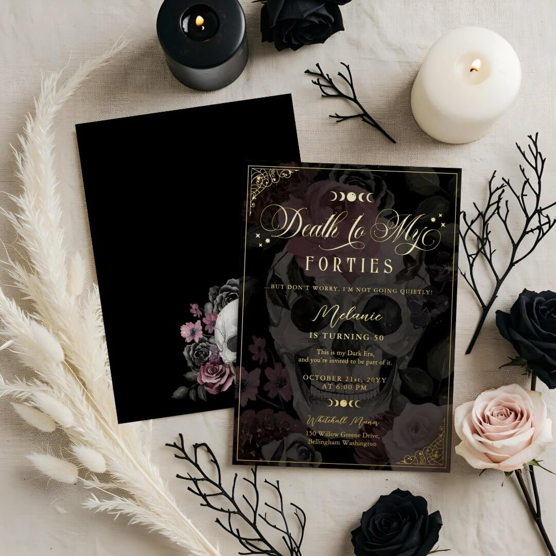 Death to My Forties Floral Gothic Skull Birthday Foil Invitation