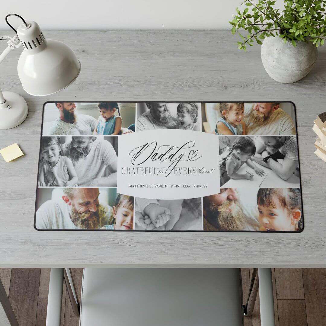 Daddy Grateful for Every Moment Photo Collage Desk Mat