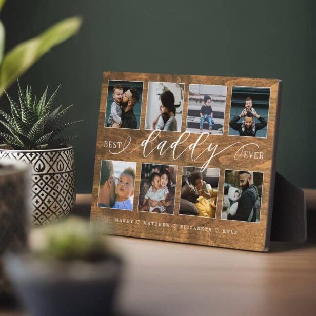 Best Daddy Ever Rustic Woodgrain Photo Collage Plaque