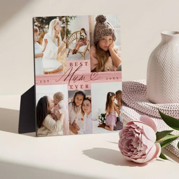 Best Mum Ever Family Photo Collage Pink Woodgrain Plaque