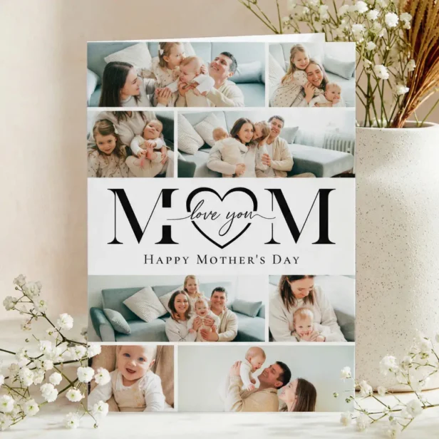 Love You Mom Heart Photo Collage Mother's Day Greeting Card