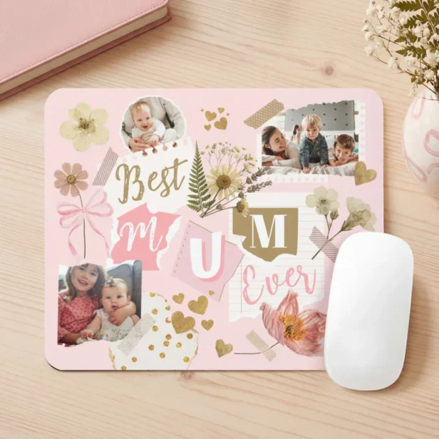 Best Mum Ever Mother's Day Scrapbook Photo Collage Mouse Pad
