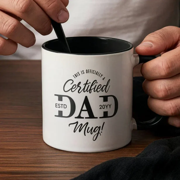 First Father’s Day Certified Dad Mug New Dad Gift Mug